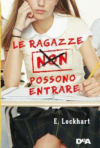 Le ragazze non possono entrare di Emily Lockhart