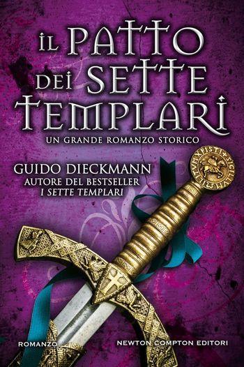 Il patto dei sette templari di Guido Dieckmann