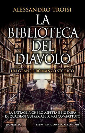 La biblioteca del diavolo di Alessandro Troisi La biblioteca del diavolo di Alessandro Troisi