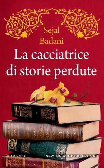 Recensione di La cacciatrice di storie perdute di Sejal Badani