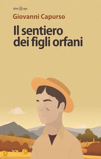 Recensione di Il sentiero dei figli orfani di Giovanni Capurso Recensione di Il sentiero dei figli orfani di Giovanni Capurso
