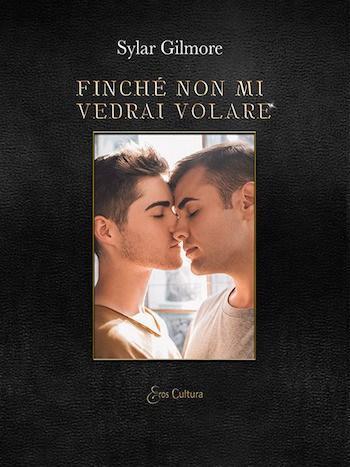 Recensione di Finché non mi vedrai volare di Sylar Gilmore Recensione di Finché non mi vedrai volare di Sylar Gilmore