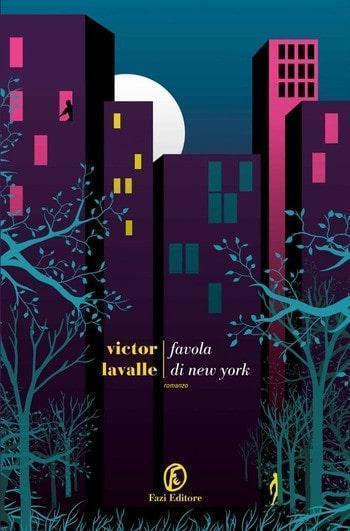 Favola di New York di Victor LaValle Favola di New York di Victor LaValle
