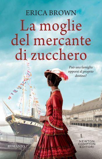 La moglie del mercante di zucchero di Erica Brown