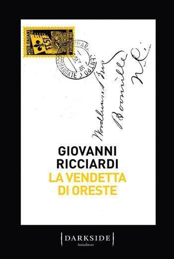 La vendetta di Oreste di Giovanni Ricciardi La vendetta di Oreste di Giovanni Ricciardi