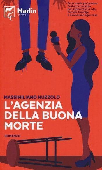 Recensione di L’agenzia della buona morte di Massimiliano Nuzzolo Recensione di L’agenzia della buona morte di Massimiliano Nuzzolo