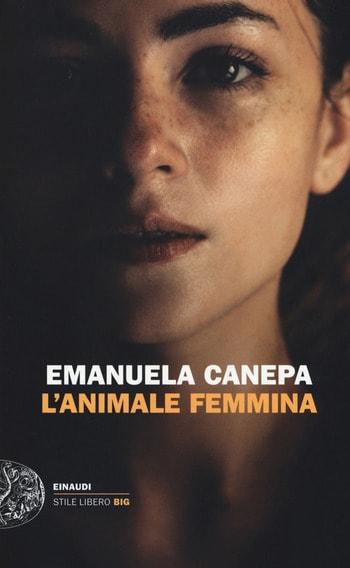 Recensione di L’animale femmina di Emanuela Canepa Recensione di L’animale femmina di Emanuela Canepa