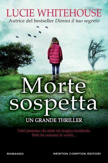 Morte sospetta di Lucie Whitehouse Morte sospetta di Lucie Whitehouse