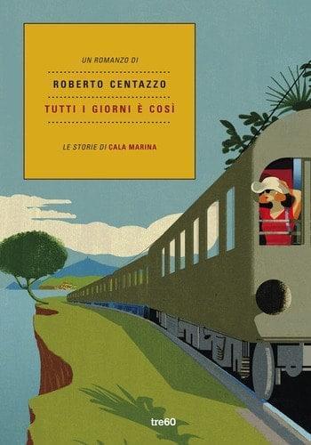 Recensione di Tutti i giorni è così di Roberto Centazzo Recensione di Tutti i giorni è così di Roberto Centazzo