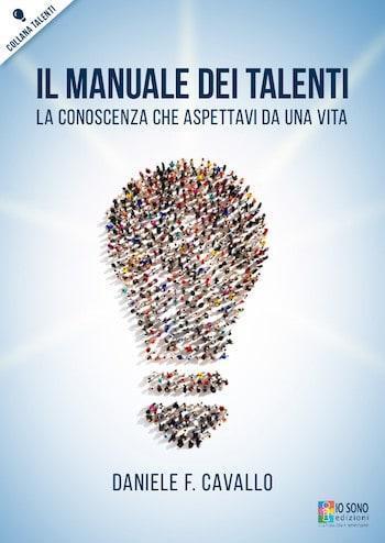 Recensione di Il manuale dei talenti di Daniele Francesco Cavallo Recensione di Il manuale dei talenti di Daniele Francesco Cavallo
