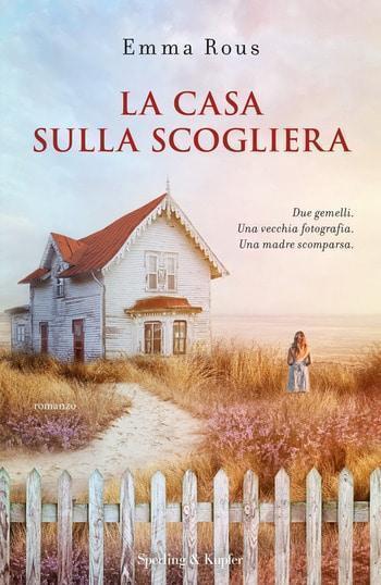 La casa sulla scogliera di Emma Rous