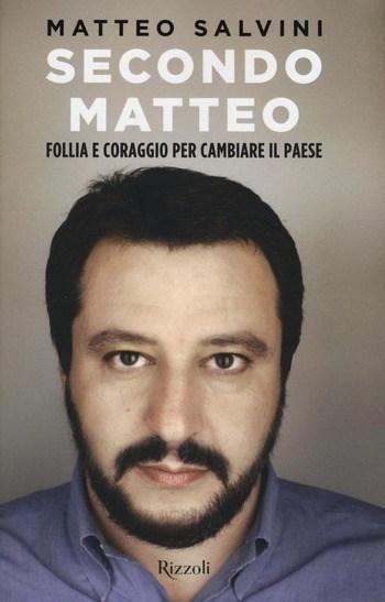 Recensione di Secondo Matteo di Matteo Salvini Recensione di Secondo Matteo di Matteo Salvini