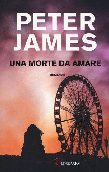 Una morte da amare di Peter James