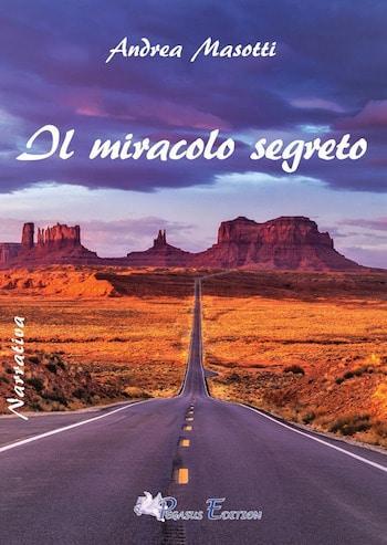 Recensione di Il miracolo segreto di Andrea Masotti Recensione di Il miracolo segreto di Andrea Masotti