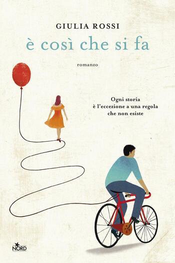 È così che si fa di Giulia Rossi È così che si fa di Giulia Rossi