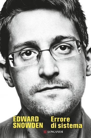 Errore di sistema di Edward Snowden Errore di sistema di Edward Snowden