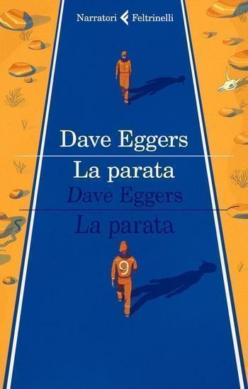 La parata di Dave Eggers La parata di Dave Eggers