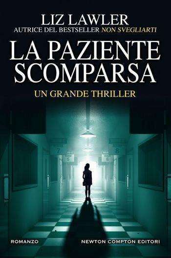 La paziente scomparsa di Liz Lawler La paziente scomparsa di Liz Lawler