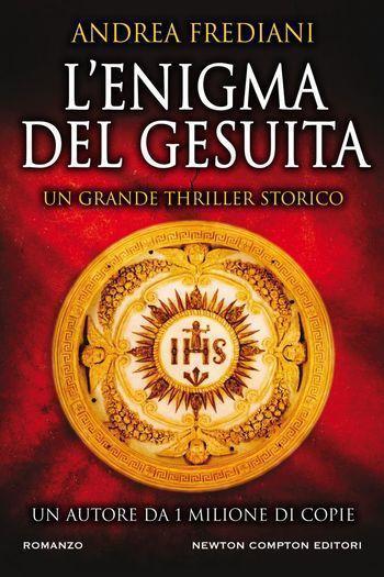 L’enigma del gesuita di Andrea Frediani L’enigma del gesuita di Andrea Frediani