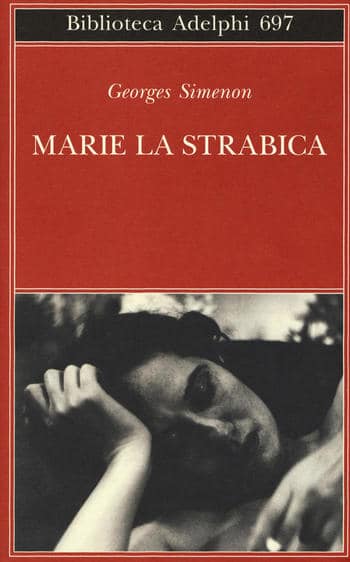 Recensione di Marie la strabica di Georges Simenon Recensione di Marie la strabica di Georges Simenon