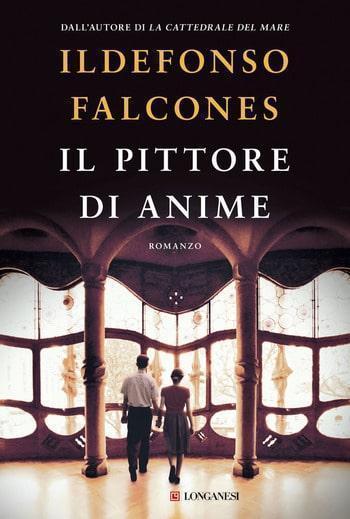 Recensione di Il pittore di anime di Ildefonso Falcones Recensione di Il pittore di anime di Ildefonso Falcones