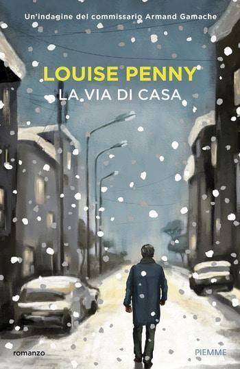 Recensione di La via di casa di Louise Penny Recensione di La via di casa di Louise Penny