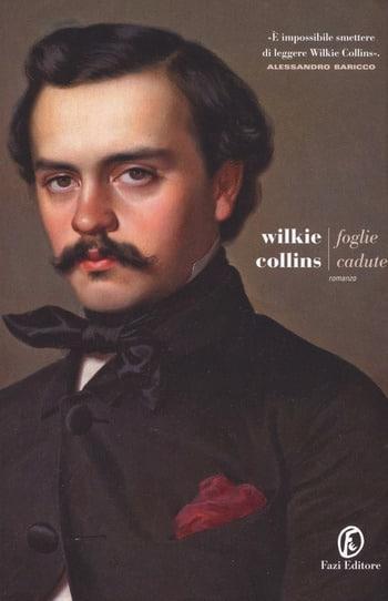 Recensione di Foglie cadute di Wilkie Collins Recensione di Foglie cadute di Wilkie Collins