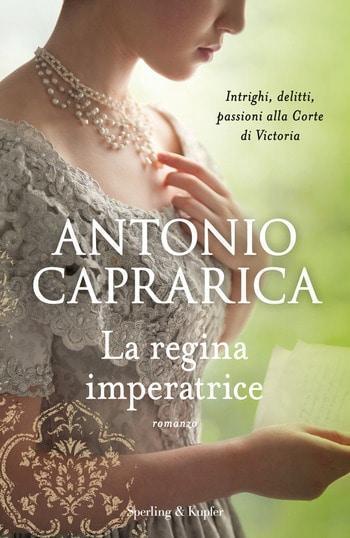 La regina imperatrice di Antonio Caprarica