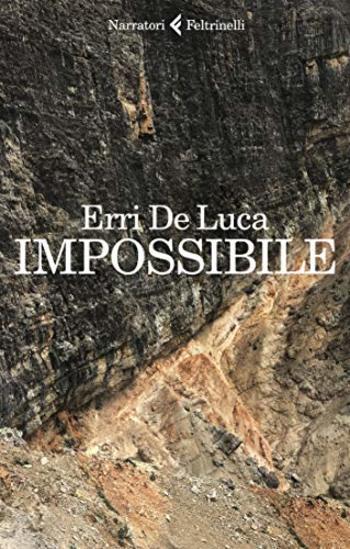 Recensione di Impossibile di Erri De Luca Recensione di Impossibile di Erri De Luca