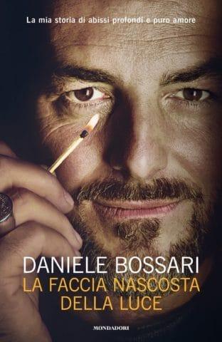 La faccia nascosta della luce di Daniele Bossari La faccia nascosta della luce di Daniele Bossari