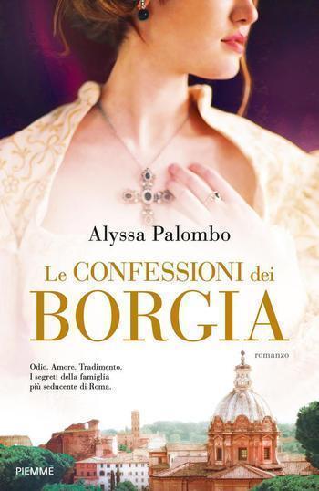 Le confessioni dei Borgia di Alyssa Palombo