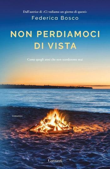 Recensione di Non perdiamoci di vista di Federica Bosco