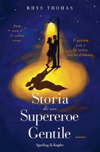 Storia di un supereroe gentile di Rhys Thomas