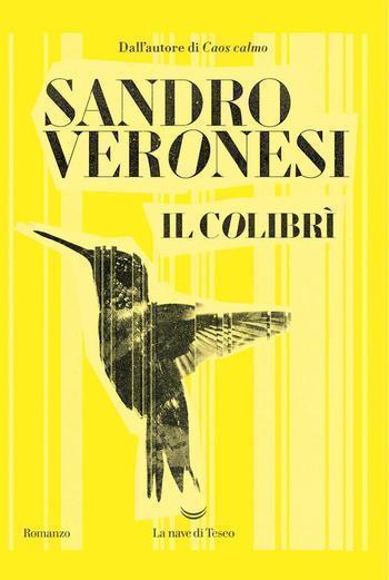 Recensione di Il colibrì di Sandro Veronesi Recensione di Il colibrì di Sandro Veronesi