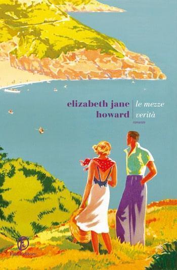 Recensione di Le mezze verità di Elizabeth Jane Howard