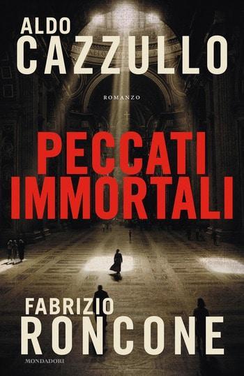 Recensione di Peccati Immortali di Aldo Cazzullo e Francesco Roncone