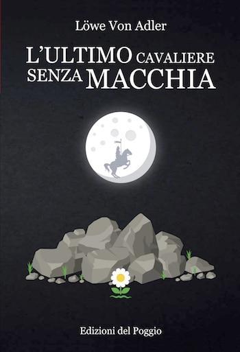 Recensione di L’ultimo Cavaliere senza macchia di Löwe Von Adler