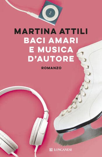 Baci amari e musica d’autore di Martina Attili Baci amari e musica d’autore di Martina Attili
