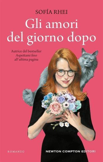 Gli amori del giorno dopo di Sofía Rhei Gli amori del giorno dopo di Sofía Rhei