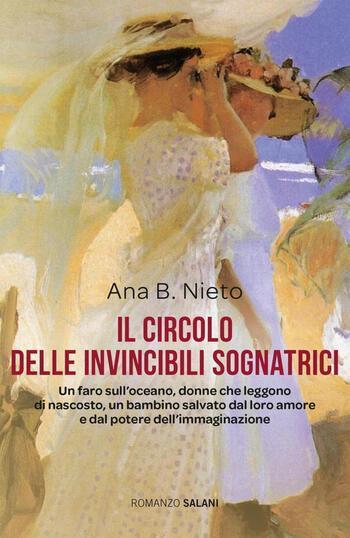 Il circolo delle invincibili sognatrici di Ana B. Nieto Il circolo delle invincibili sognatrici di Ana B. Nieto