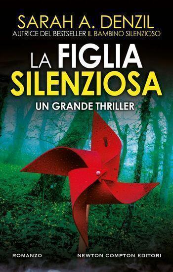 La figlia silenziosa di Sarah A. Denzil