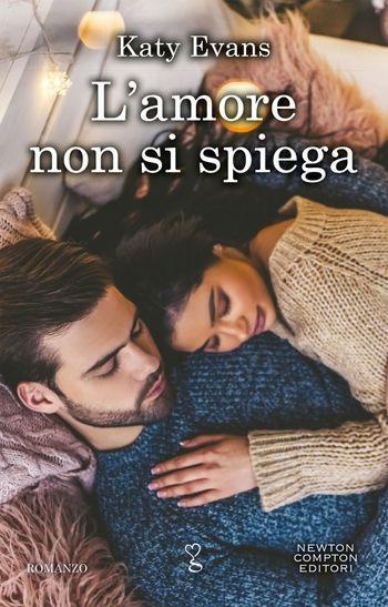 L’amore non si spiega di Katy Evans L’amore non si spiega di Katy Evans