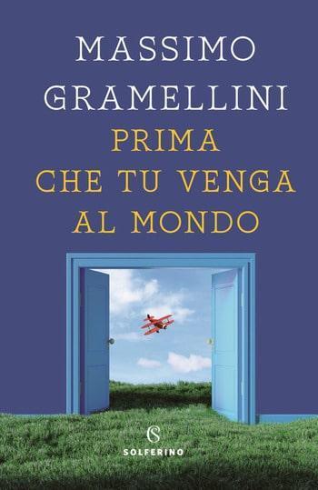 Recensione di Prima che tu venga al mondo di Massimo Gramellini Recensione di Prima che tu venga al mondo di Massimo Gramellini