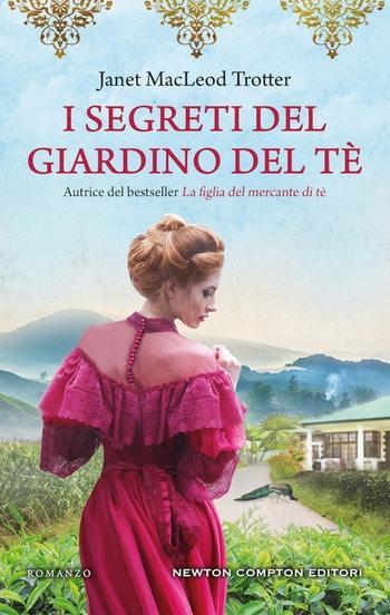 I segreti del giardino del tè di Janet MacLeod Trotter