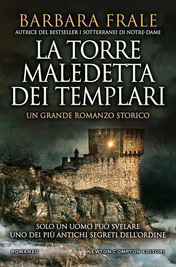 La torre maledetta dei templari di Barbara Frale La torre maledetta dei templari di Barbara Frale
