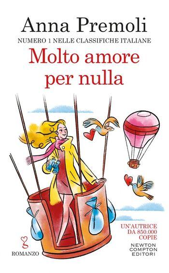 Molto amore per nulla di Anna Premoli