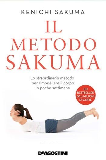 Il metodo Sakuma di Kenichi Sakuma Il metodo Sakuma di Kenichi Sakuma