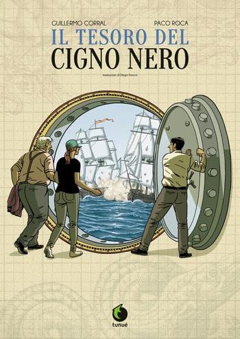 Il tesoro del cigno nero di Guillermo Corral e Paco Roca Il tesoro del cigno nero di Guillermo Corral e Paco Roca