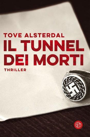 Il tunnel dei morti di Tove Alsterdal