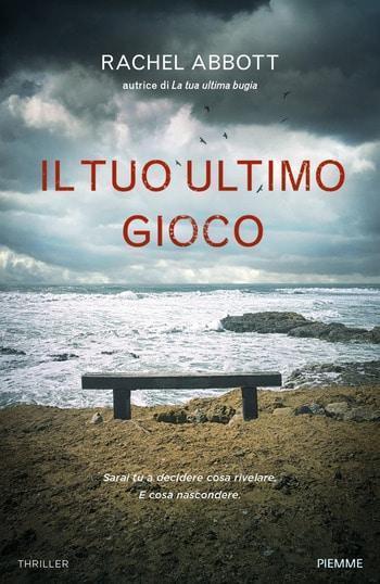 Il tuo ultimo gioco di Rachel Abbott